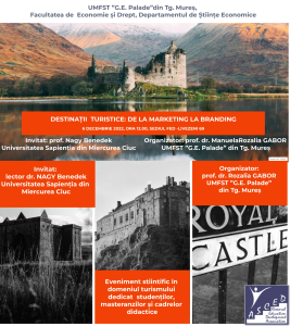 Destinatii turistice, de la marketing la branding - eveniment organizat de UMFST